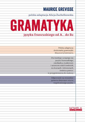 Gramatyka języka francuskiego od A... do B2 Maurice Grevisse - okładka książki