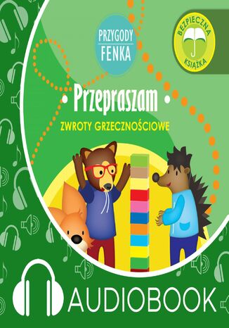 Przygody Fenka. Przepraszam