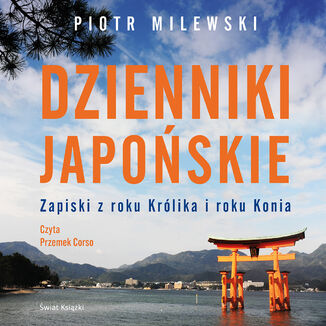Dzienniki japońskie Piotr Milewski - okładka audiobooka MP3