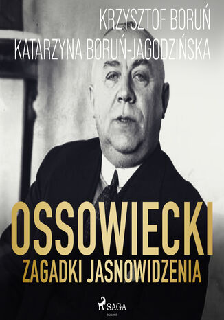 Ossowiecki - zagadki jasnowidzenia Katarzyna Boru-Jagodziska, Krzysztof Boru - okadka audiobooks CD
