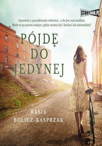 Pjd do jedynej Kasia Bulicz-Kasprzak - okadka ebooka