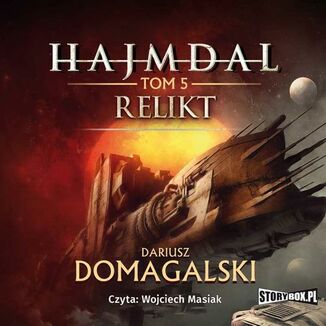 Hajmdal. Tom 5. Relikt Dariusz Domagalski - okadka audiobooka MP3