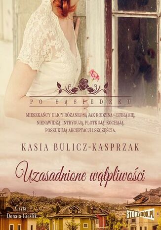 Po ssiedzku. Tom 3. Uzasadnione wtpliwoci Kasia Bulicz-Kasprzak - okadka audiobooks CD