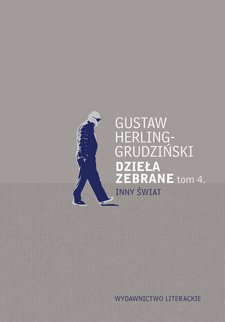 Dziea zebrane tom 4. Inny wiat Gustaw Herling-Grudziski - okadka audiobooks CD
