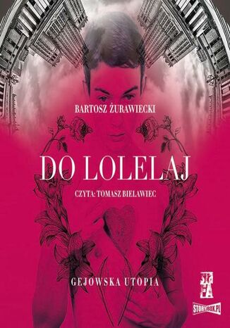 Do Lolelaj. Gejowska utopia Bartosz urawiecki - okadka audiobooks CD