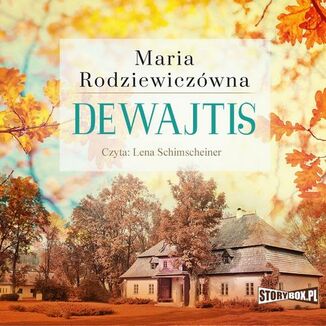 Dewajtis Maria Rodziewiczwna - okadka audiobooka MP3