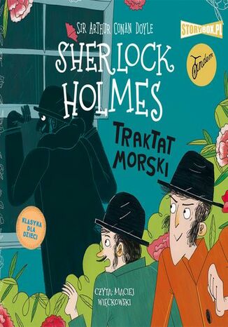 Klasyka dla dzieci. Sherlock Holmes. Tom 7. Traktat morski Arthur Conan Doyle - okadka audiobooks CD