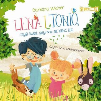 Lena i Tonio, czyli wiat, gdy ma si kilka lat Barbara Wicher - okadka audiobooka MP3