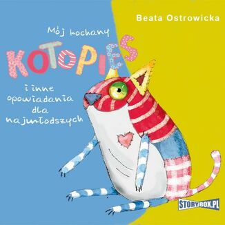 Mj kochany kotopies i inne opowiadania dla najmodszych Beata Ostrowicka - okadka audiobooka MP3