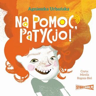 Na pomoc, Patycjo! Agnieszka Urbaska - okadka audiobooka MP3