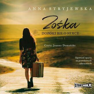 Zoka. Tom 1. Dopki bio serce Anna Stryjewska - okadka audiobooka MP3