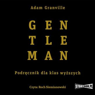 Gentleman. Podrcznik dla klas wyszych Adam Granville - okadka audiobooka MP3