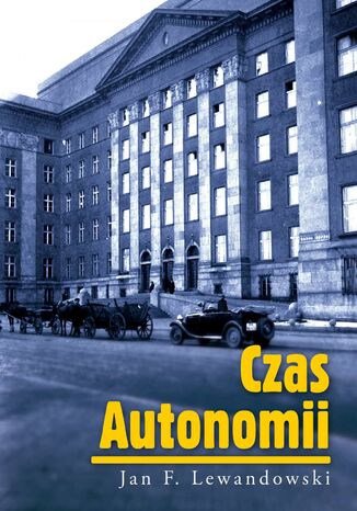 Czas Autonomii Jan F. Lewandowski - okadka audiobooks CD