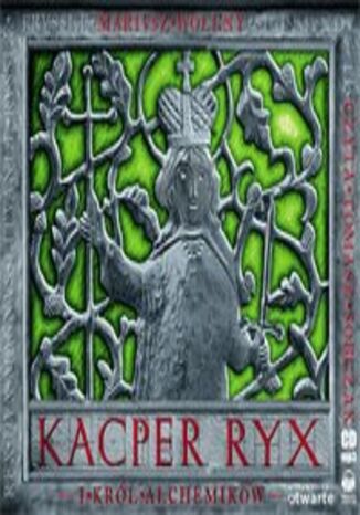 Kacper Ryx I krl alchemikw Mariusz Wollny - okadka ebooka