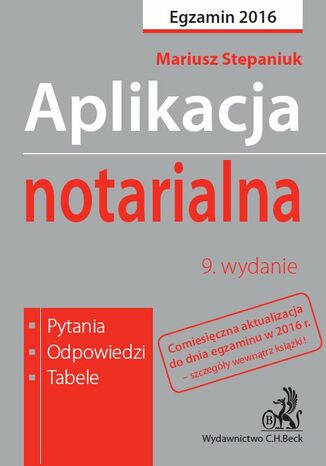 Aplikacja notarialna. Pytania, odpowiedzi, tabele. Wydanie 9 Mariusz Stepaniuk - okadka audiobooka MP3