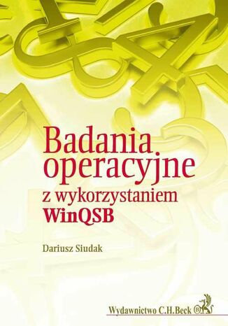 Badania operacyjne z wykorzytsaniem WinQSB Dariusz Siudak - okładka książki