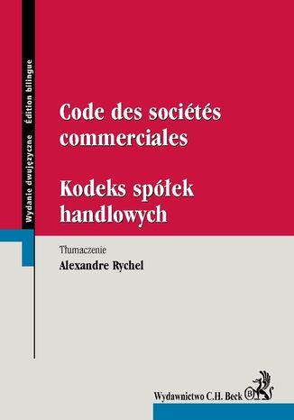 Code des societes commerciales. Kodeks spek handlowych Alexandre Rychel - okadka ebooka