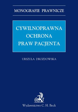 Cywilnoprawna ochrona praw pacjenta Urszula Drozdowska - okadka ebooka