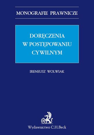Dorczenia w postpowaniu cywilnym Ireneusz Wolwiak - okadka ebooka