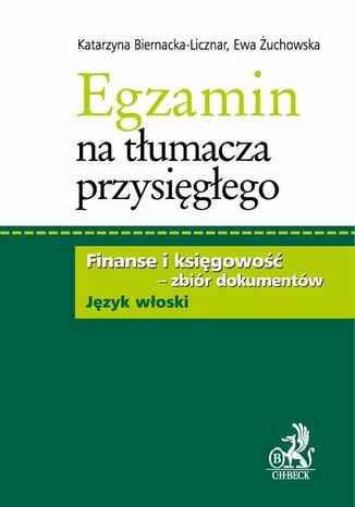 Egzamin na tłumacza przysięgłego. Finanse i księgowość - zbiór dokumentów w języku włoskim