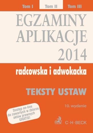 Egzaminy. Aplikacje 2014 radcowska i adwokacka. Tom 2. Wydanie 10 Aneta Flisek - okadka ebooka
