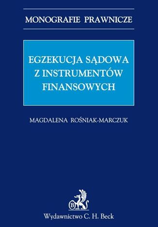 Egzekucja sdowa z instrumentw finansowych Magdalena Roniak-Marczuk - okadka audiobooks CD