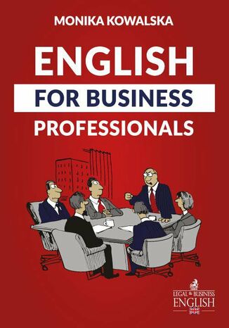 English for Business Professionals Monika Kowalska - okładka ebooka