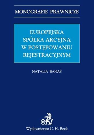 Europejska spka akcyjna w postpowaniu rejestrowym Natalia Bana - okadka ebooka
