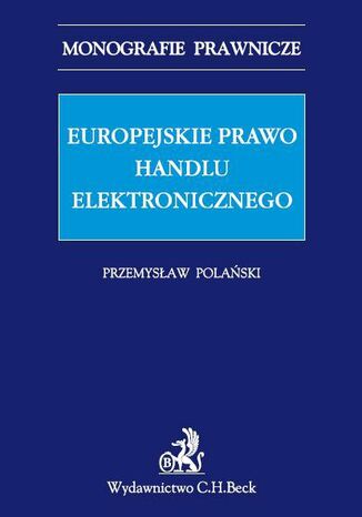 Europejskie prawo handlu elektronicznego Przemysaw Polaski - okadka ebooka