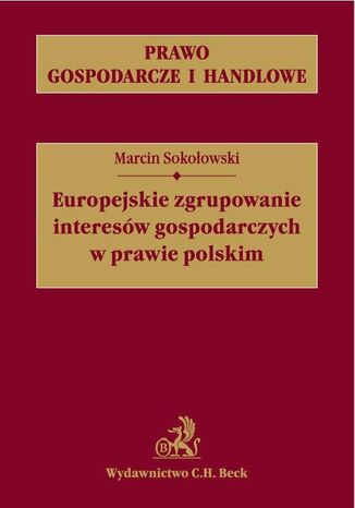 Europejskie zgrupowanie interesów gospodarczych w prawie polskim