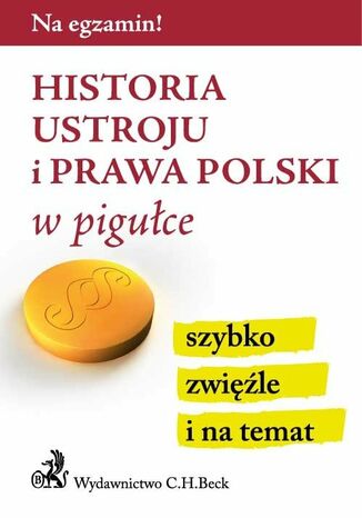 Historia ustroju i prawa Polski w piguce Aneta Gacka-Asiewicz - okadka ebooka