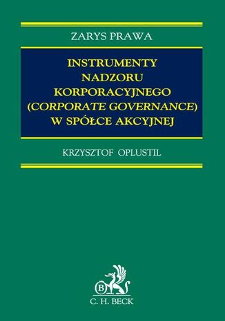 Instrumenty nadzoru korporacyjnego (corporate governance) w spółce akcyjnej