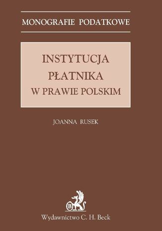 Instytucja płatnika w prawie polskim