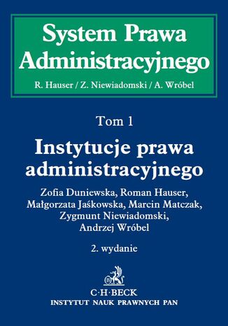 Instytucje prawa administracyjnego. Tom 1