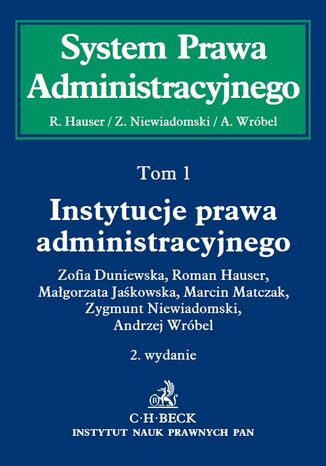 Instytucje prawa administracyjnego. Tom 1 Zofia Duniewska, Roman Hauser, Magorzata Jakowska - okadka ebooka