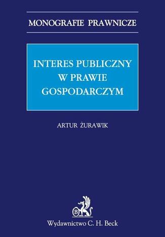 Interes publiczny w prawie gospodarczym