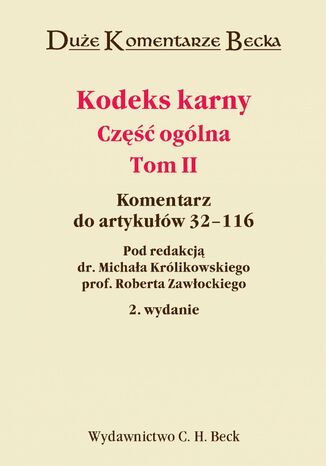 Kodeks karny - część ogólna. Tom II