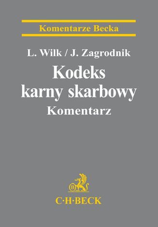 Kodeks karny skarbowy. Komentarz