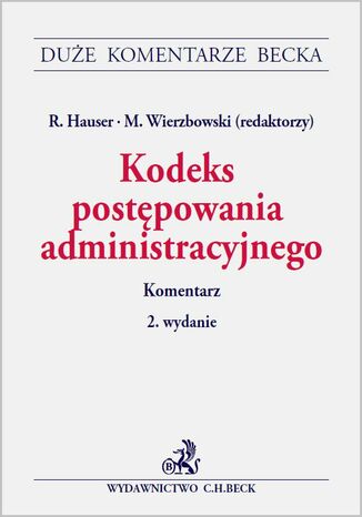 Kodeks postpowania administracyjnego. Komentarz Roman Hauser, Marek Wierzbowski - okadka ebooka