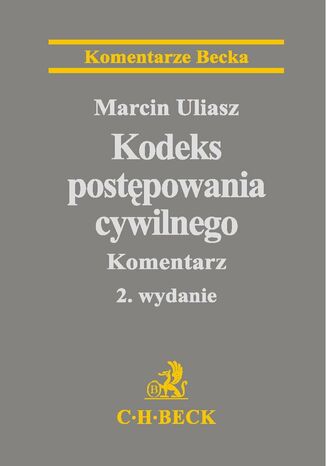Kodeks postępowania cywilnego. Komentarz