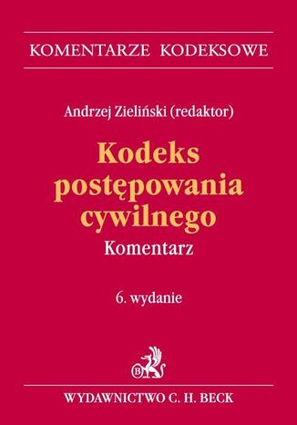 Kodeks postępowania cywilnego. Komentarz