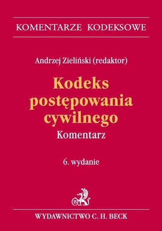 Kodeks postpowania cywilnego. Komentarz Andrzej Zieliski - okadka audiobooks CD