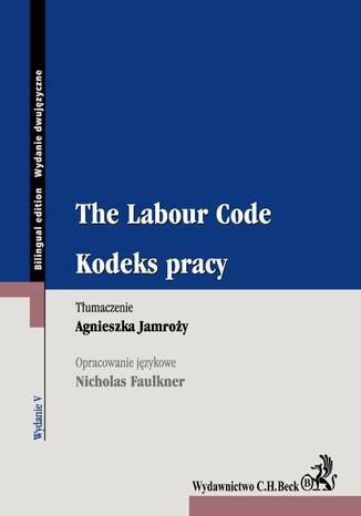 Kodeks pracy. The Labour Code Agnieszka Jamroy - okadka audiobooka MP3
