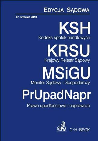 Kodeks spółek handlowych Krajowy Rejestr Sądowy Monitor Sądowy i gospodarczy Prawo upadłościowe i naprawcze