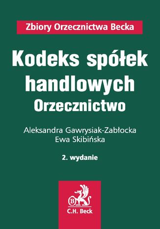 Kodeks spółek handlowych. Orzecznictwo