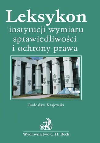 Leksykon instytucji wymiaru sprawiedliwoci i ochrony prawa Radosaw Krajewski - okadka audiobooka MP3