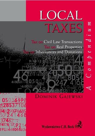 Local Taxes. A compendium Dominik Gajewski - okadka ebooka