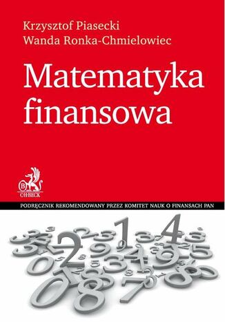 Matematyka finansowa Krzysztof Piasecki, Wanda Ronka-Chmielowiec - okładka książki