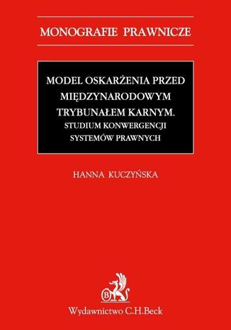 Model oskarżenia przed Międzynarodowym Trybunałem Karnym