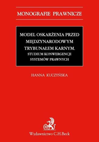 Model oskarenia przed Midzynarodowym Trybunaem Karnym Hanna Kuczyska - okadka audiobooka MP3